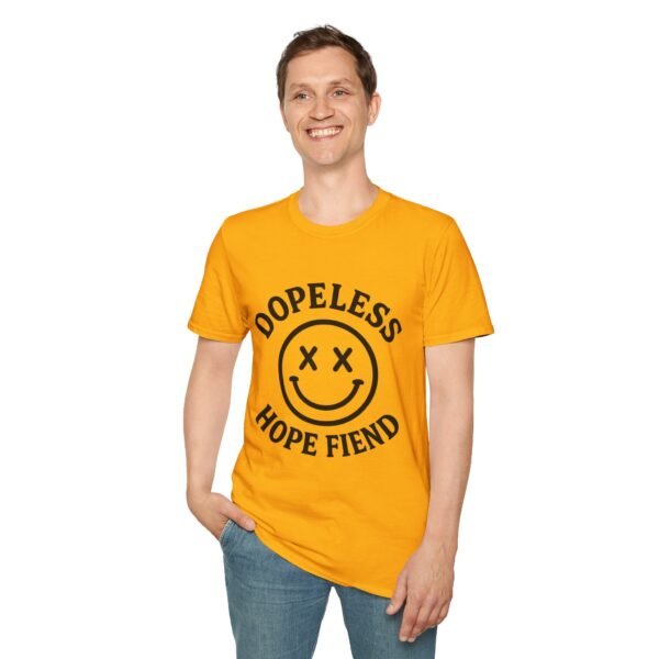 Dopeless Hope Fiend - Unisex Softstyle T-Shirt - Image 4