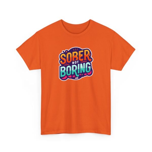 Sober Not Boring Unisex Heavy Cotton Tee - Image 15