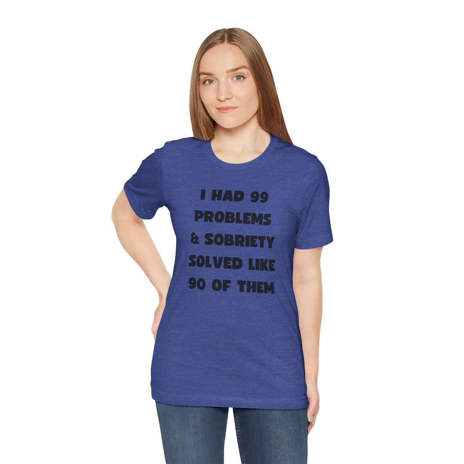 I Had 99 Problems... Unisex Jersey Short Sleeve Tee - Image 45