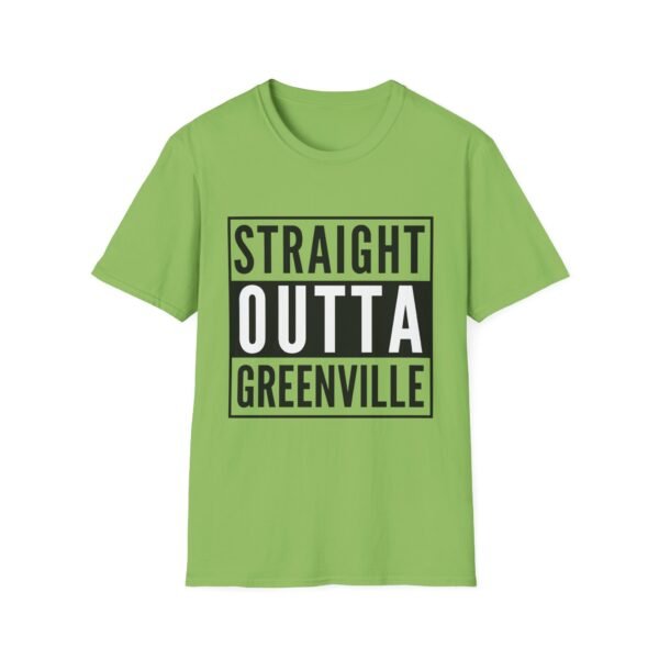 Straight Outta Greenville - Unisex Softstyle T-Shirt - Image 12