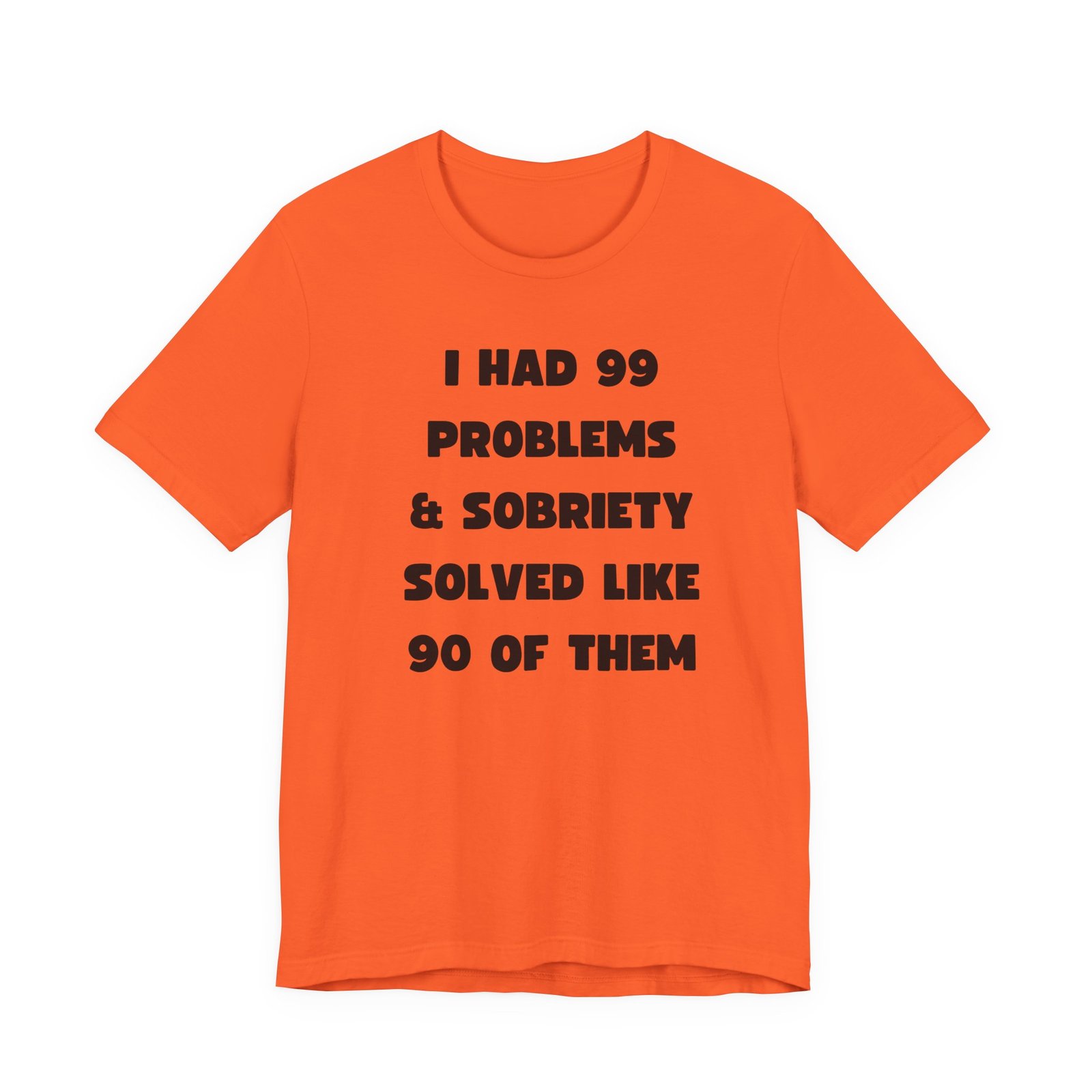 I Had 99 Problems... Unisex Jersey Short Sleeve Tee - Image 16