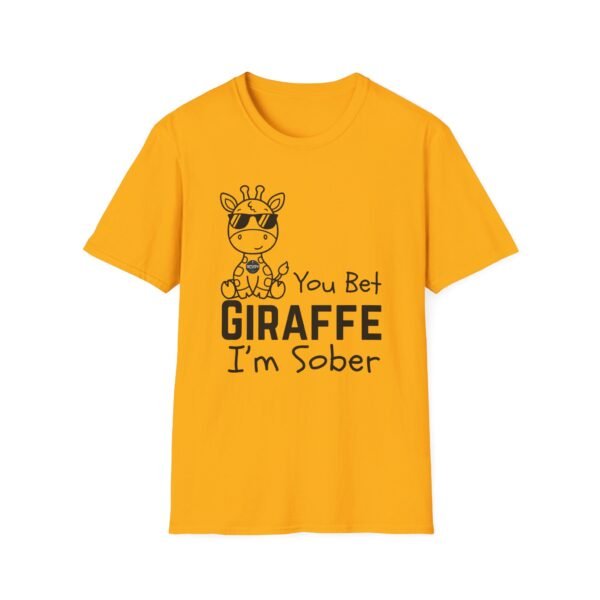 You Bet Giraffe I'm Sober T-Shirt, Funny Gift Tee, Unisex Joke Shirt, Animal Lover Apparel, Quirky Party Top - Image 2