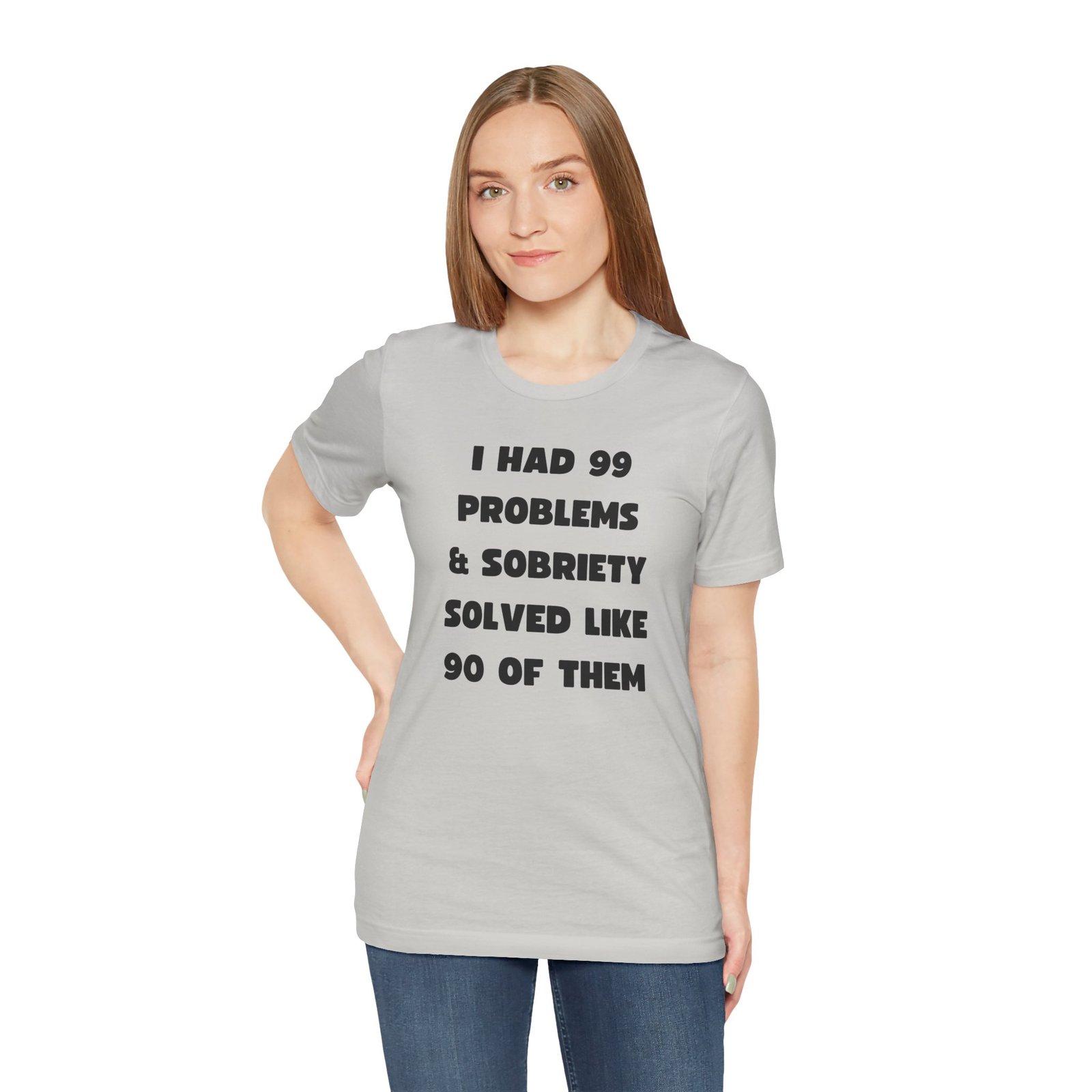 I Had 99 Problems... Unisex Jersey Short Sleeve Tee - Image 42