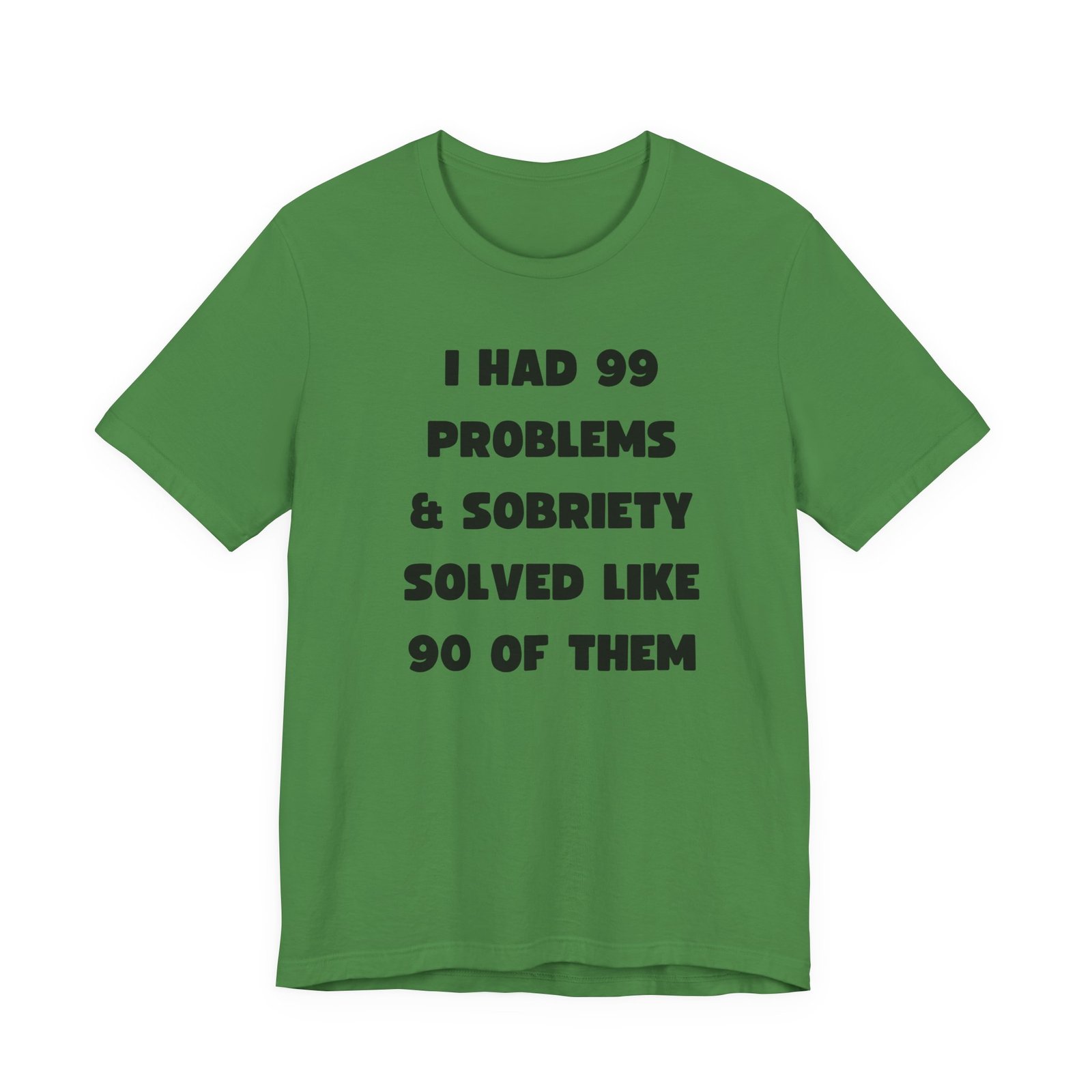 I Had 99 Problems... Unisex Jersey Short Sleeve Tee - Image 4