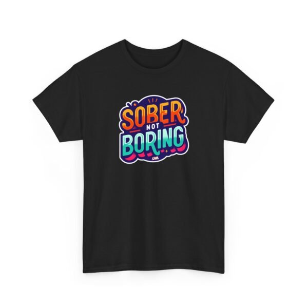 Sober Not Boring Unisex Heavy Cotton Tee - Image 8