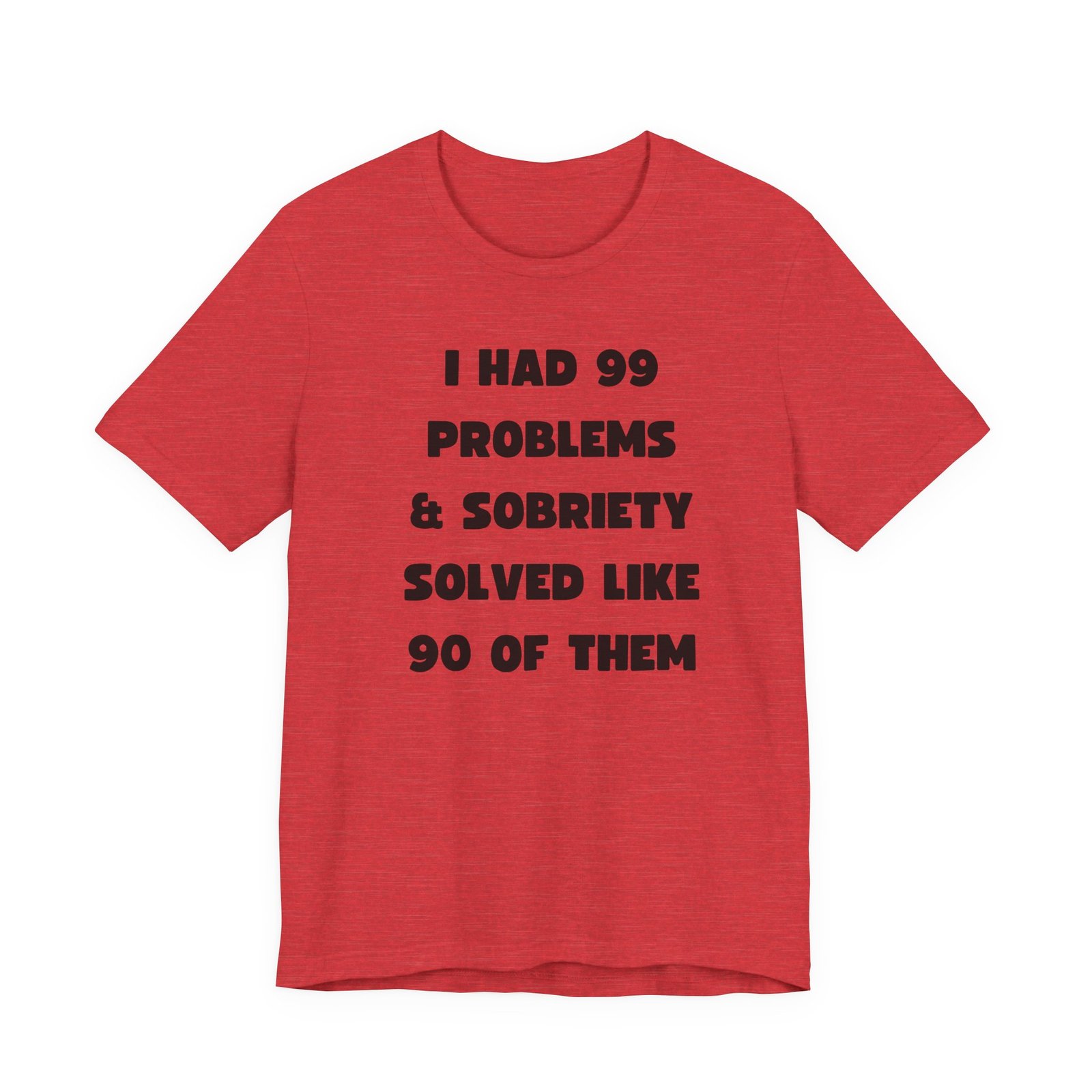 I Had 99 Problems... Unisex Jersey Short Sleeve Tee - Image 25