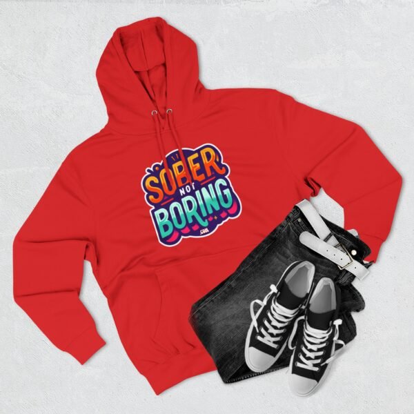 Sober Not Boring Hoodie, Fun Sober Apparel, Motivational Fleece Sweatshirt, Recovery Gift, - Image 17